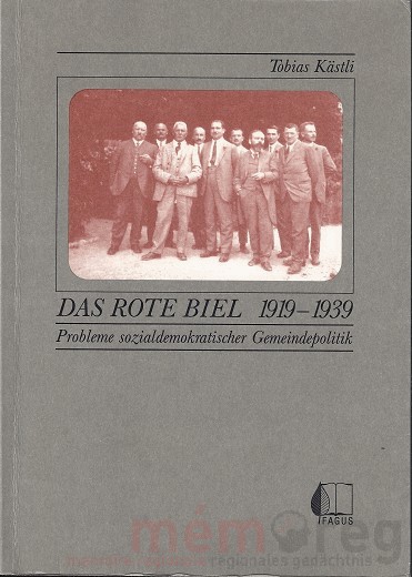 Das Rote Biel 1919-1939
