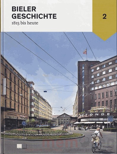 Histoire de Bienne de 1815 à nos jours