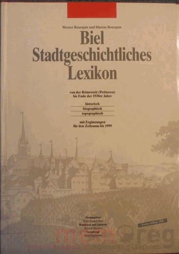 Biel. Stadtgeschichtliches Lexikon